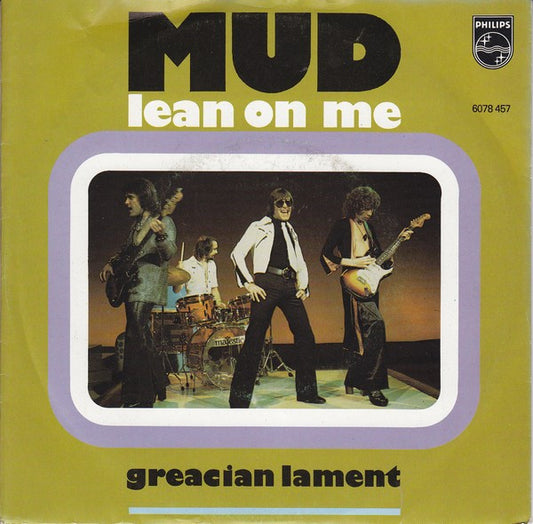 Mud : Lean On Me (7")
