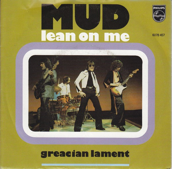 Mud : Lean On Me (7")