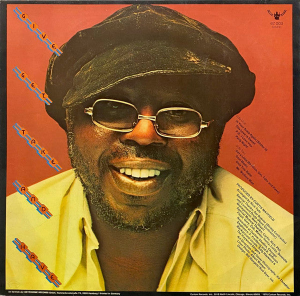 Curtis Mayfield : Give, Get, Take And Have (LP, Album)