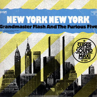 Grandmaster Flash And The Furious Five* : New York New York (12", Maxi)