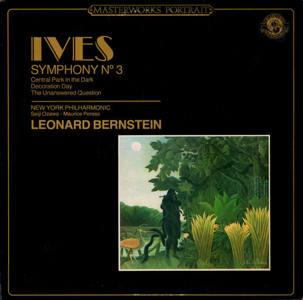 Ives* - New York Philharmonic, Leonard Bernstein : Symphony N° 3 / Central Park In The Dark / Decoration Day / The Unanswered Question (LP, RE, RM)