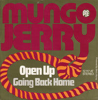 Mungo Jerry : Open Up (7", Single)