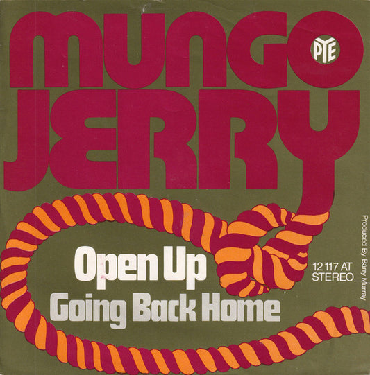 Mungo Jerry : Open Up (7", Single)