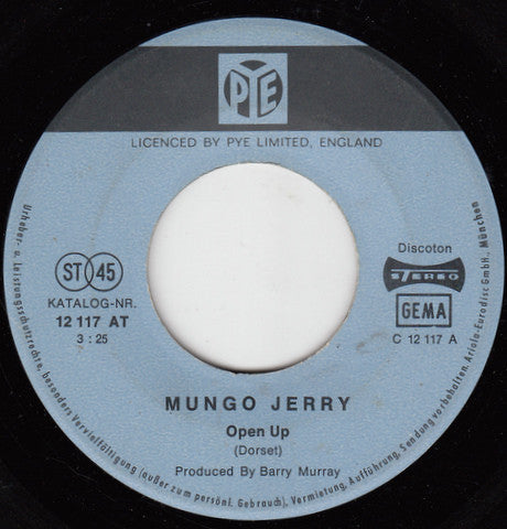 Mungo Jerry : Open Up (7", Single)