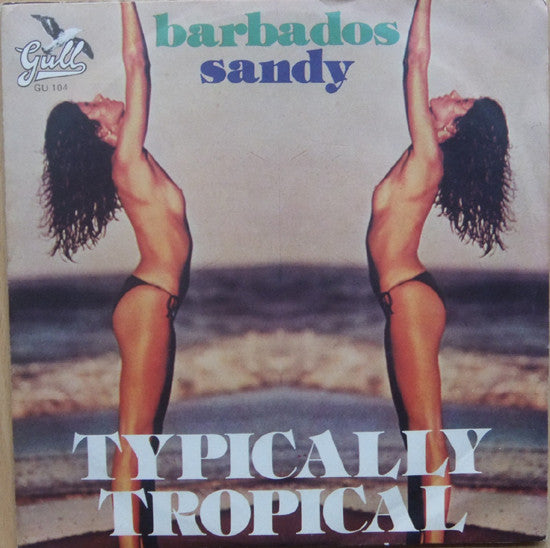 Typically Tropical : Barbados / Sandy (7")