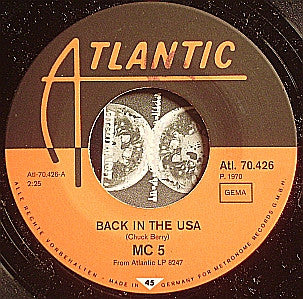 MC 5* : Back In The USA (7", Single)