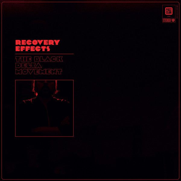 The Black Delta Movement : Recovery Effects (LP, Album, Ltd, Red)