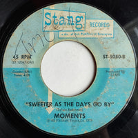 Moments* : Gotta Find A Way / Sweeter As The Days Go By (7", Styrene, Mon)
