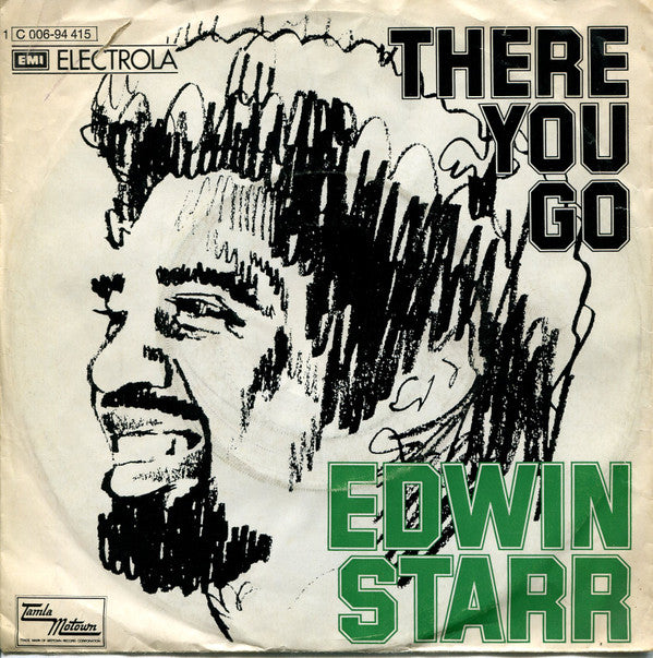 Edwin Starr : There You Go (7")