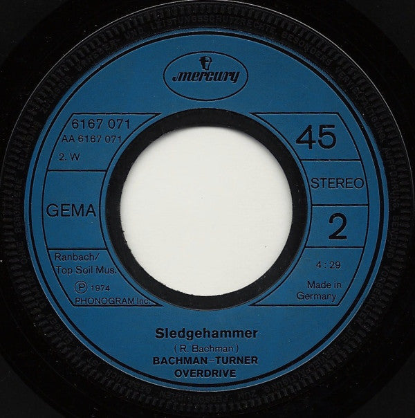 Bachman-Turner Overdrive : Roll On Down The Highway (7", Single)