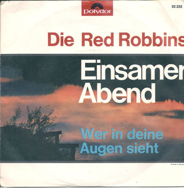 Die Red Robbins : Einsamer Abend (7", Single, Mono)