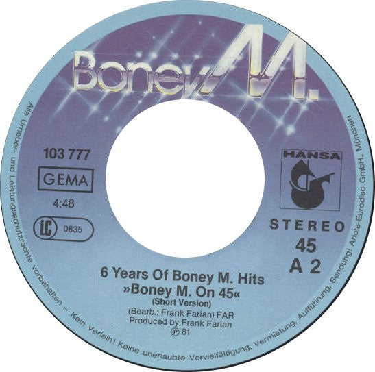 Boney M. : 6 Years Of Boney M. Hits  (Boney M. On 45) (7", Single)