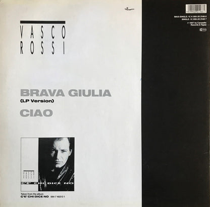 Vasco Rossi : Brava Giulia / Ciao (12", Maxi)