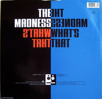 The Madness : What's That (12", Single)