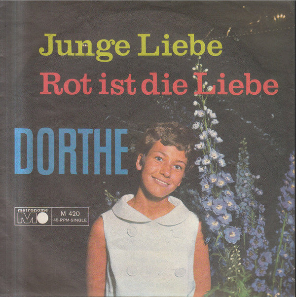Dorthe* : Junge Liebe / Rot Ist Die Liebe (7", Single)