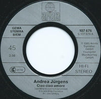 Andrea Jürgens : Ciao, Ciao Amore (7", Single)