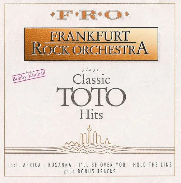 Frankfurt Rock Orchestra Feat. Bobby Kimball : Plays Classic Toto Hits (LP, Album)