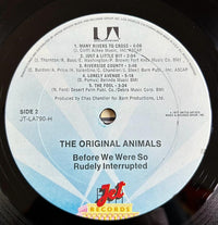 The Original Animals* : Before We Were So Rudely Interrupted (LP, Album)