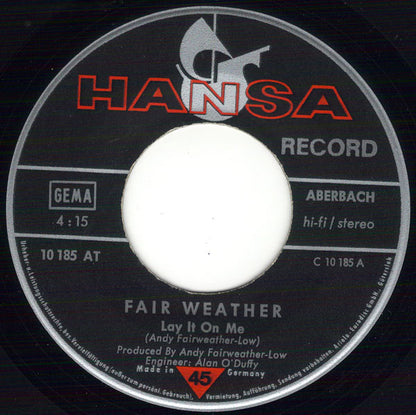 Fair Weather : Lay It On Me (7", Single)