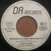 Ekke & Gloria : Deutschland Ist Wieder Weltmeister (7", Single)