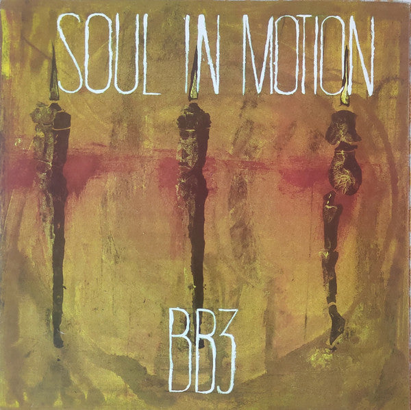 Soul In Motion (2) / BB3 : Une Amitié Africaine (An African Friendship) / Murder (12")
