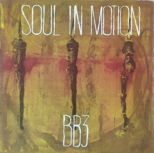 Soul In Motion (2) / BB3 : Une Amitié Africaine (An African Friendship) / Murder (12")