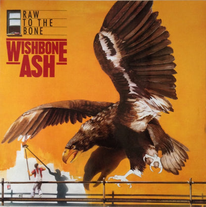 Wishbone Ash : Raw To The Bone (LP, Album)