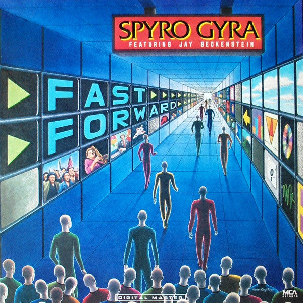 Spyro Gyra Featuring Jay Beckenstein : Fast Forward (LP, Album)