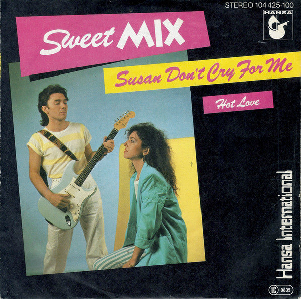 Sweet Mix : Susan Don't Cry For Me (7", Single)
