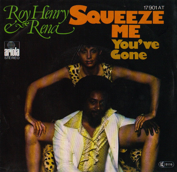 Roy Henry & Reïna : Squeeze Me (7")