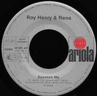 Roy Henry & Reïna : Squeeze Me (7")