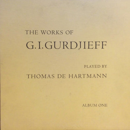 G.I. Gurdjieff* - Thomas De Hartmann : The Works Of G.I. Gurdjieff Played By Thomas De Hartmann / Album One (Sacred Hymns) (LP, Album)