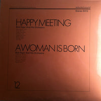 Bob Elger And His Orchestra : Happy Meeting / A Woman Is Born (LP)