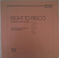 Orchestra Bobby Gutesha / Orchestra Gary Pacific / Made In Germany (2) : Flight To Frisco (LP)