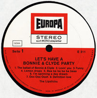 The Lipsticks : Let's Have A Bonnie & Clyde Party (LP, Album)