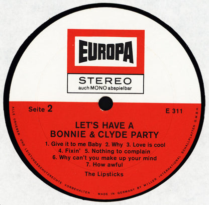 The Lipsticks : Let's Have A Bonnie & Clyde Party (LP, Album)