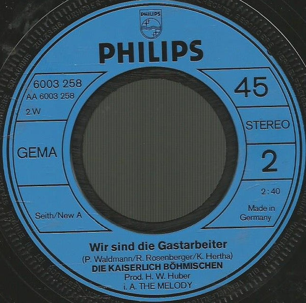 Die Kaiserlich Böhmischen : Wo Ham's Denn Den Guten Radi Her (7", Single)