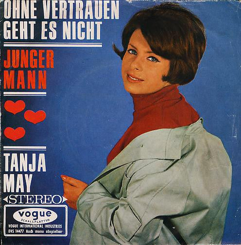 Tanja May : Ohne Vertrauen Geht Es Nicht / Junger Mann (7", Single)