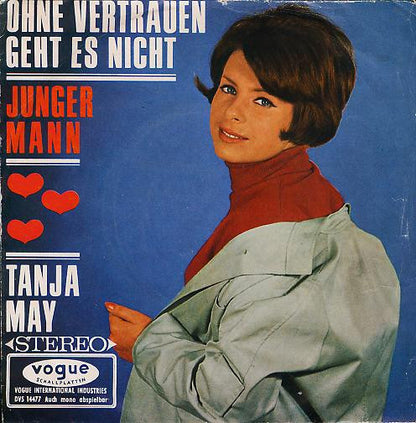 Tanja May : Ohne Vertrauen Geht Es Nicht / Junger Mann (7", Single)