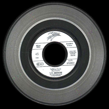 T. C. Mirage* : Talking Eyes (7", Single, Cle)