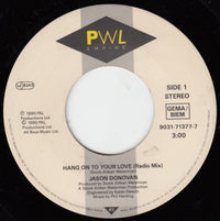 Jason Donovan : Hang On To Your Love (7", Single)