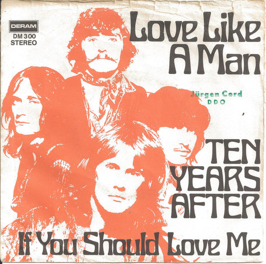 Ten Years After : Love Like A Man (7", Single, Promo)