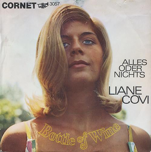 Liane Covi : Bottle Of Wine / Alles Oder Nichts (7", Single)