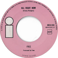 Free : All Right Now (7", Single, Lar)