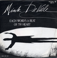 Mink DeVille : Each Word's A Beat Of My Heart (7", Single)