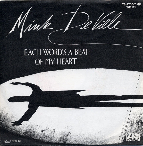 Mink DeVille : Each Word's A Beat Of My Heart (7", Single)