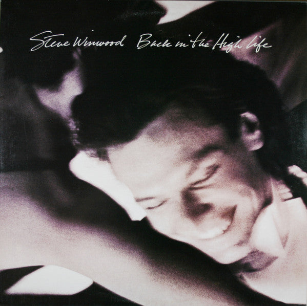 Steve Winwood : Back In The High Life (LP, Album, Club, Car)