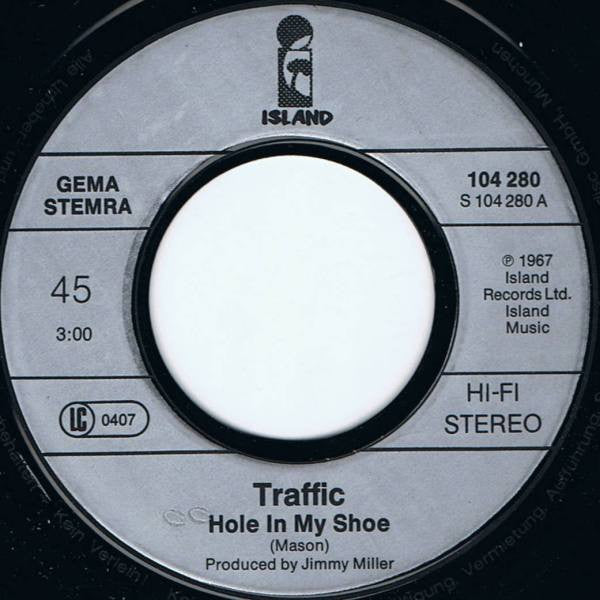 Traffic : Hole In My Shoe / Here We Go 'Round The Mulberry Bush (7", Single)