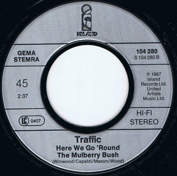 Traffic : Hole In My Shoe / Here We Go 'Round The Mulberry Bush (7", Single)