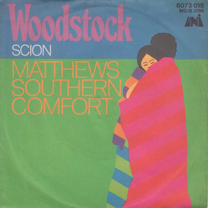 Matthews Southern Comfort* : Woodstock (7", Single, Mono)